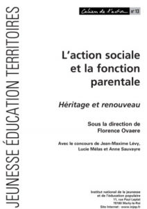 Cahiers de l'action n°13, L'action sociale et la fonction parentale